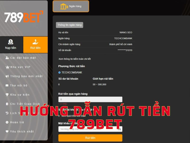 Hướng dẫn rút tiền 789bet chi tiết